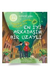 En İyi Arkadaşım Bir Uzaylı