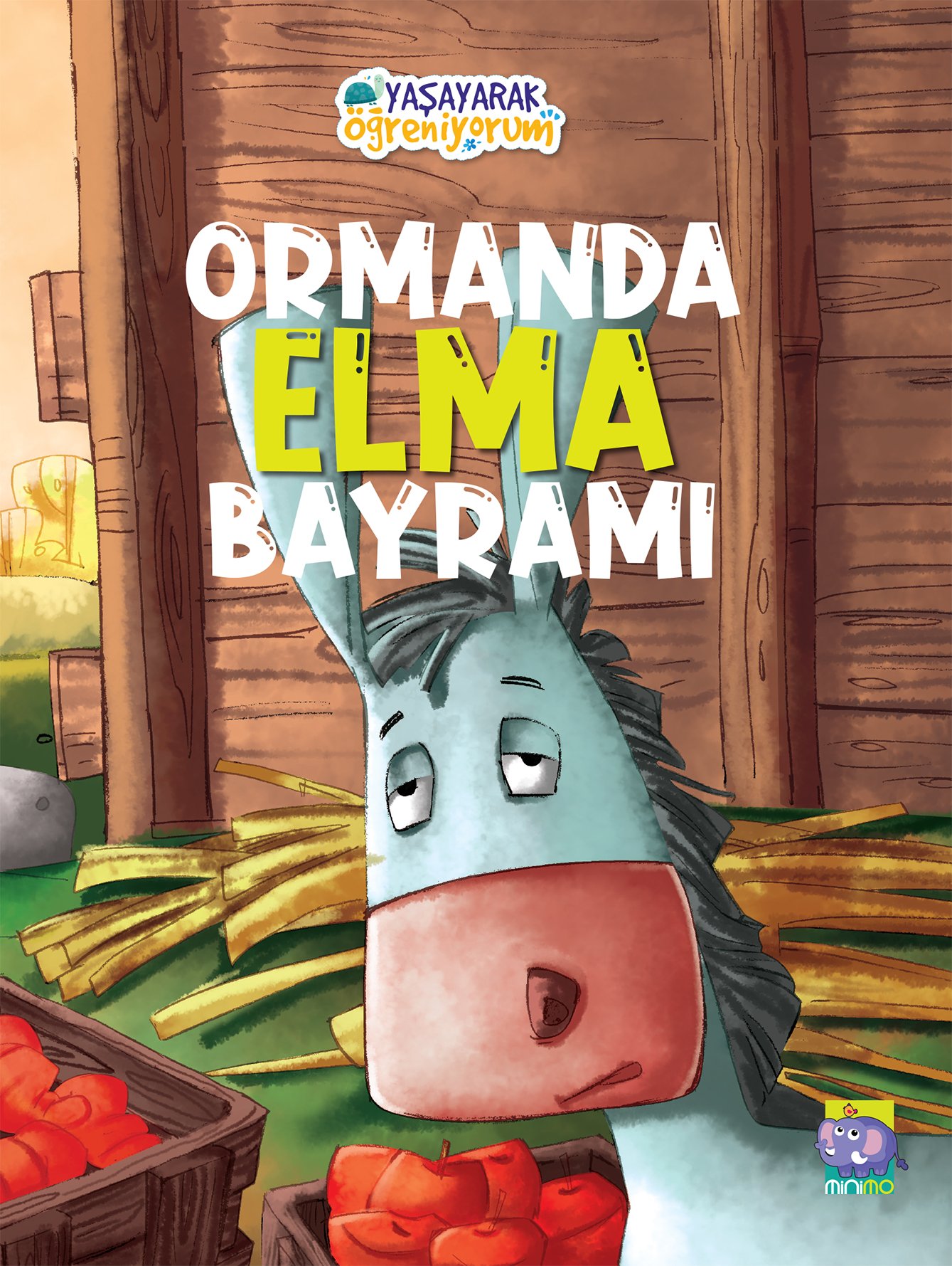 Yaşayarak Öğreniyorum - Ormanda Elma Bayramı (e-kitap)