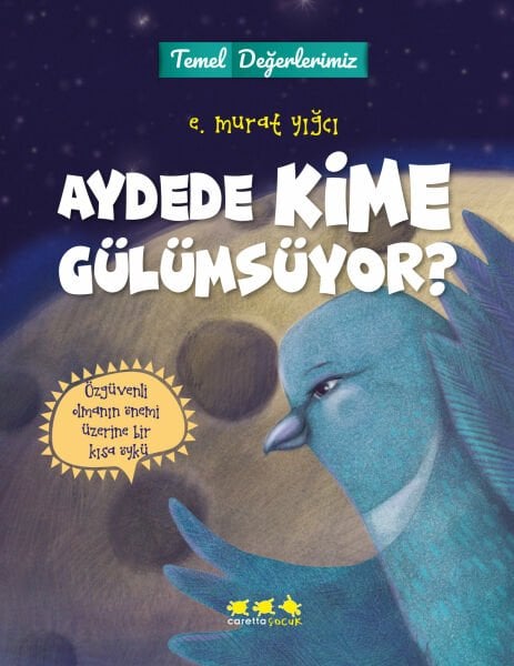 Temel Değerlerimiz - Aydede Kime Gülümsüyor? (e-kitap)