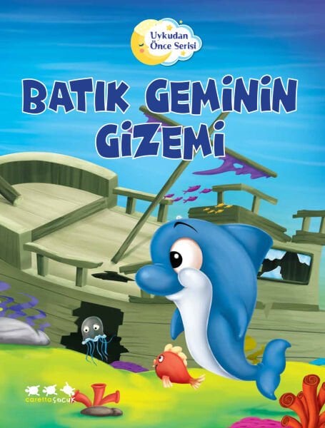 Batık Geminin Gizemi (e-kitap)