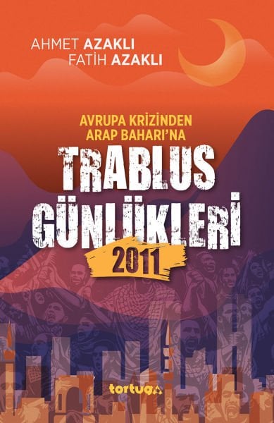 Trablus Günlükleri 2011